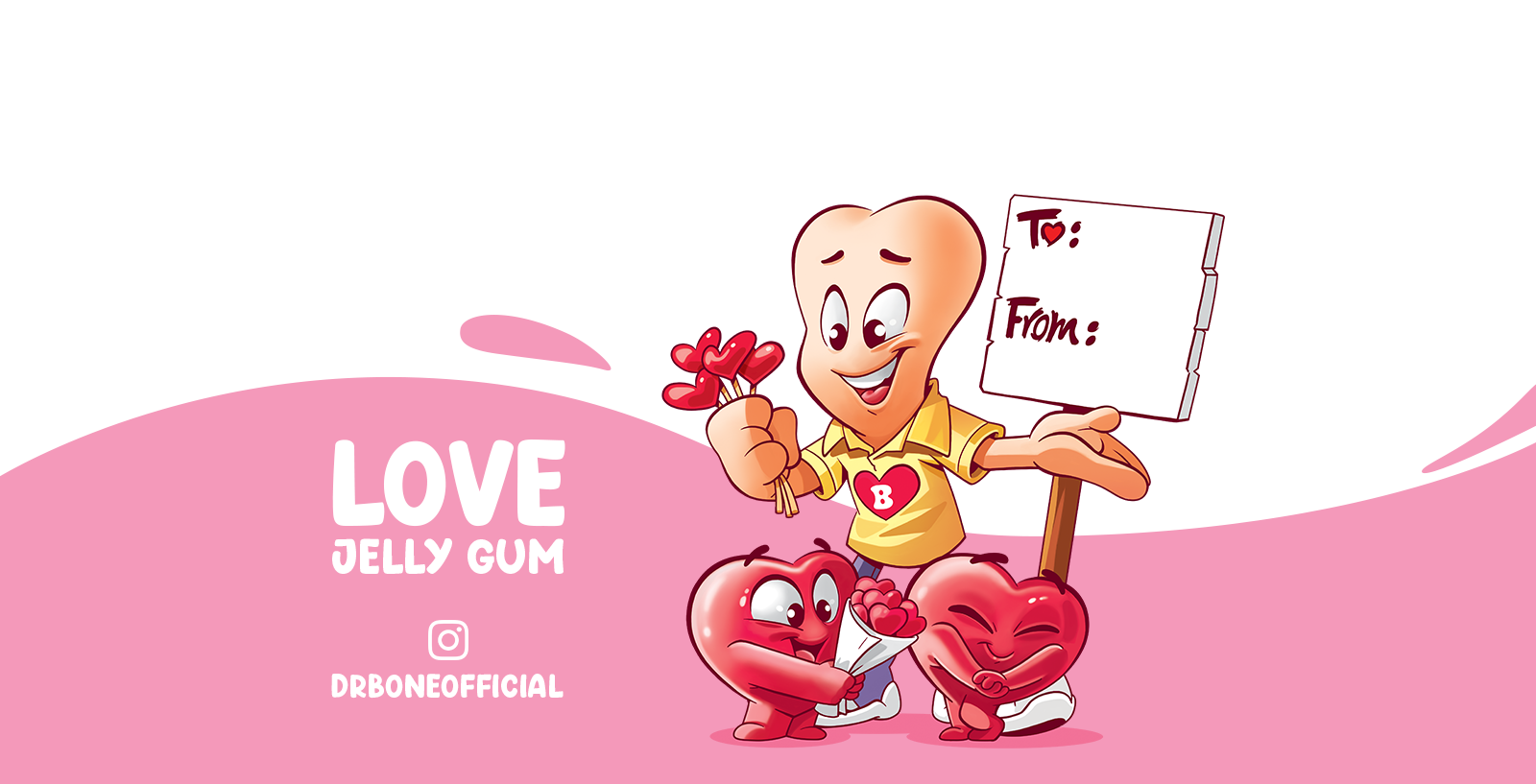 Dr. Bone's love jelly gum